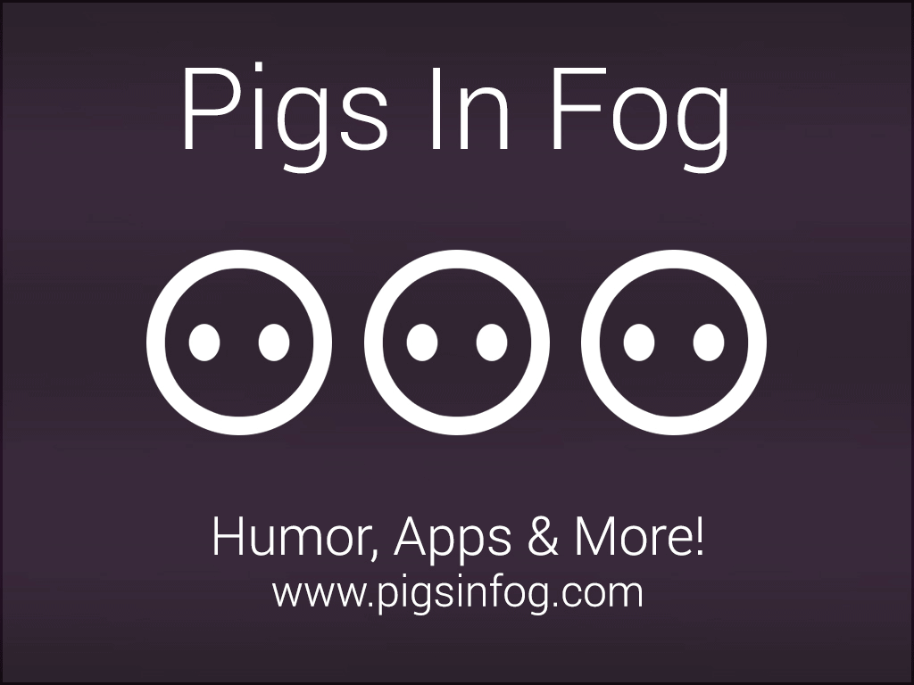 Pigs In Fog